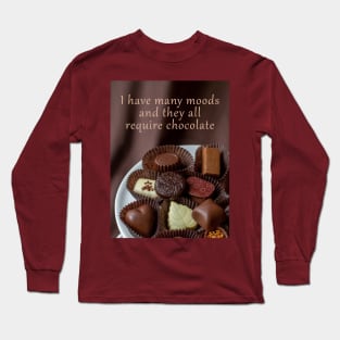 Delicious, creamy gourmet chocolate with quote Long Sleeve T-Shirt